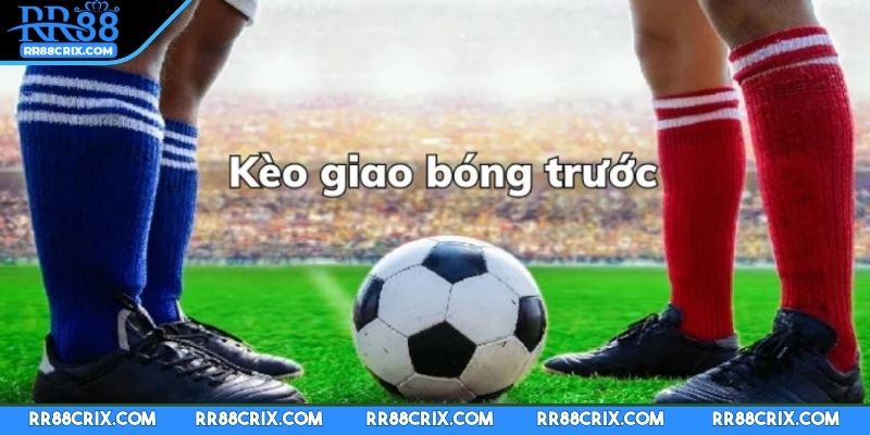 keo-giao-bong-truoc-hieu-ro-ban-chat